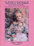 Lenci Dolls Toys For Rich And Famous 1920 To 1940 By Dover USA (Histoire Des Poupées Anciennes De Luxe) - Boeken Over Verzamelen