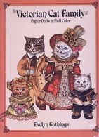 Victorian Cat Family Paper Dolls By Evelyn Gathings Dover USA (Poupée à Habiller) - Tätigkeiten/Malbücher