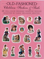 Old Fashioned Children Stikers By Carole Belanger Grfton Dover USA (autocollants) - Activity/ Colouring Books