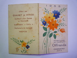 2020 - 5079  CARTE PARFUMEE - CALENDRIER  1935  " OFFRANDE CHERAMY "   XXX - Anciennes (jusque 1960)