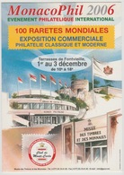 Monaco Décembre 2006 MonacoPhil Stamp Exhibition Exposition Philatélique Terrasses Fontvieille Thierry Mordant - Terrassen