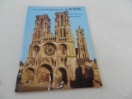 La Cathédrale  De Laon  Par  Suzanne  Martinet - Picardie - Nord-Pas-de-Calais