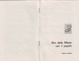 162)libretto Religioso Rito Della Messa Con Il Popolo - Religion