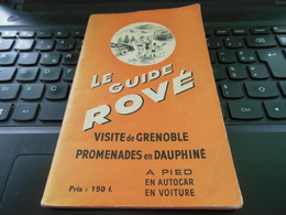 VISITE DE GRENOBLE LE GUIDE ROVé PROMENADES EN DAUPHINé A PIED EN AUTOCAR EN VOITURE - Alpes - Pays-de-Savoie