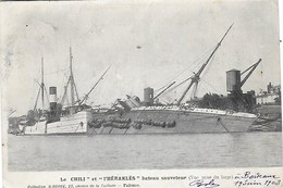 BATEAU -  Le CHILI Et L'HERAKLES - Bateau Sauveteur à Bordeaux 1903 - Guerre