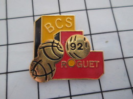 1116c Pin's Pins / Beau Et Rare / THEME : SPORTS / PETANQUE CLUB BCS - Pétanque