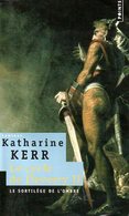 Le Cycle De Deverry (tome 2) : Le Sortilège De L'ombre Par Katharine Kerr (ISBN 9782757802328) - Seuil