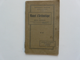 MANUEL D'ARITHMETIQUE Par Emile GAZEAU - Comptabilité/Gestion