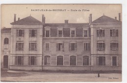 SAINT-JEAN DE BOURNAY - Ecole De Filles - Saint-Jean-de-Bournay