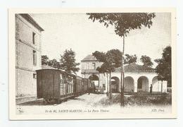 17 Ile De Ré Train A Vapeur Sous La Porte Thoiras A St Martin Carte Repro Ed Genet La Caillerie Gémozac - Ile De Ré