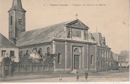 59 - VIEUX CONDE - L' Eglise, La Cure Et La Mairie - Vieux Conde