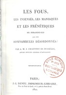 ANALECTES - LES FOUS, LES INSENSES, LES MANIAQUES ET LES FRENETIQUES ( CHASTENET DE PUYSEGUR 1812 ) HORS COMMERCE 1980 - Medicina & Salud