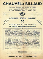 2 Catalogues Chauvel Et Billaud Fournitures Générales Pour Bureaux De Tabac 1956-57(48 P.) Et 1960(44 P.) - Other & Unclassified