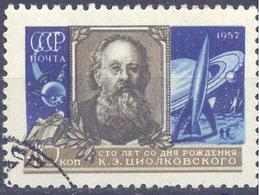 1957. USSR/Russia, Birth Centenary Of K.Tsiolkovsky, Scientist, 1v,  Used/O - Gebraucht