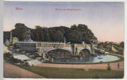 (40490) AK Metz, Brunnen Esplanade, Vor 1945 - Lothringen