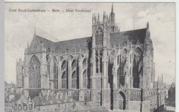 (40553) AK Metz, Kathedrale, Vor 1945 - Lothringen