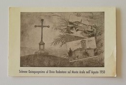 Cartolina "Solenne Quinquagesimo Al Divin Redentore Sul Monte Arale Nell'Agosto 1950" - Heilige Plaatsen