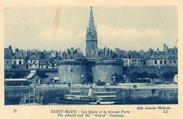 SAINT MALO LES QUAIS ET LA GRANDE PORTE - Saint Malo