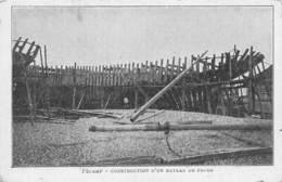 76-FECAMP- CONTRUCTION D'UN BATEAU DE PÊCHE - Fécamp