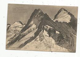 Cp , Sports , Alpinisme , 05 , Massif Du PELVOUX , Col Du GIOBERNEY ,  Pointe RICHARDSON ,  Voyagée - Alpinisme