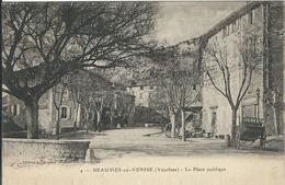 VAUCLUSE : Beaumes De Venise, La Place Publique - Beaumes De Venise