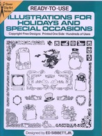 Illustrations For Holidays And Special Occasions By Ed Sibbett, Jr. Ready-to-Use Dover Clip-Art Series - Schöne Künste