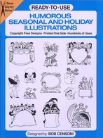 Humorous Seasonal And Holiday Illustrations By Bob Censoni Ready-to-Use Dover Clip-Art Series (pour Les Graphistes) - Bellas Artes