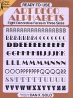 Art Deco Alphabets By Dan X. Solo Ready-to-Use Dover Clip-Art Series (excellent Pour Tous Graphistes) - Schone Kunsten