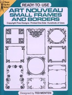 Art Nouveau Small Frames And Borders By Ted Menten Ready-to-Use Dover Clip-Art Series (excellent Pour Les Graphistes) - Fine Arts
