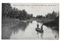 69  - , CPA  De  VAULX   En  VELIN  -  Pêcheurs En Barque - Les Bords Du Rhône  Aux  Iles De Vaux   ( Animée ) - Vaux-en-Velin