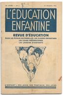 L'EDUCATION ENFANTINE - Ecole Maternelle, CP, Jardin D'Enfants - Jeux, Travaux 1951 - 0-6 Anni