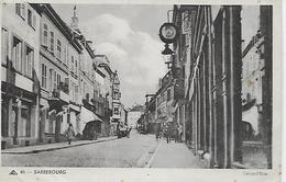 CPA -(57) - SARREBOURG  -  GRAND'RUE . - Sarrebourg