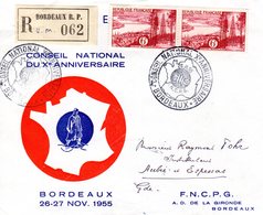 " 10 ANS DU F.N.C.P.G." Sur Enveloppe De 1955. Oblitération BORDEAUX. Voir Les 2 Scans. Parfait état. - Militaria