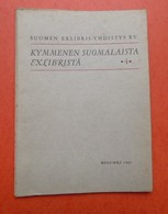 SUOMEN EXLIBRIS -YHDISTYS RY. - KYMMENEN SUOMALAISTA EXLIBRISTÄ - 4 - Helsinski, 1961 - Bookplates