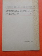SUOMEN EXLIBRIS -YHDISTYS RY. - KYMMENEN SUOMALAISTA EXLIBRISTÄ - 5 - Helsinski, 1962 - Exlibris