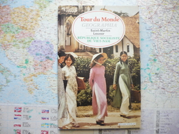 Geographia Tour Du Monde Saint-Martin / Louxor / République Socialiste Du Viet-Nam  N°238 Juillet 1979 - Géographie