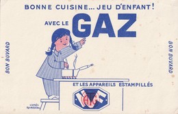 Buvard - Bonne Cuisine... Jeu D'enfant ! Avec Le GAZ Et Les Appareils Estampillés NF (§) - Kinder