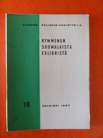 SUOMEN EXLIBRIS -YHDISTYS RY. - KYMMENEN SUOMALAISTA EXLIBRISTÄ - 10 - Helsinski, 1967 - Ex-Libris