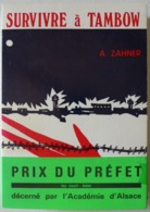 A. Zahner - Survivre à Tambow  /  éd. Salvator - 1971 - Alsace
