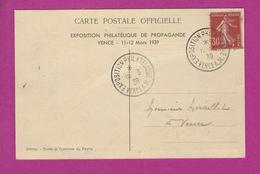 CARTE Avec SEMEUSE Obl EXPOSITION PHILATELIQUE VENCE 1939 - Commemorative Postmarks