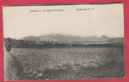 Le Mont St. Auber( T ) .... Vue Générale  - 1910 ( Voir Verso ) - Tournai