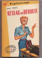 RESEAU EN DEROUTE De HENRI FERVAL 1957 Dossier Secret N°145 - Anciens (avant 1960)