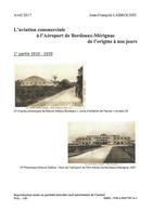 L'aviation Commerciale à Bordeaux Mérignac De L'origine à Nos Jours 1910 - 2017 En 2 Répertoires Dont Air France - Matériel Et Accessoires