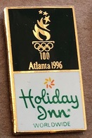 JEUX OLYMPIQUES - OLYMPIC GAMES  ATLANTA 1996 - 100th - 100ème - SPONSOR HOLIDAY INN - WORLDWIDE - EGF   -          (24) - Jeux Olympiques