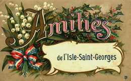 33    Gironde     L' Isle St Georges        Amitiés - Sonstige & Ohne Zuordnung