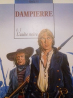 L'aube Noire Dampierre SWOLFS Glénat 1988 - Dampierre