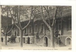 Carte Postale Ancienne Nans Les Pins - Grand Hôtel De Lorge. Entrée De L'Hôtel - Nans-les-Pins