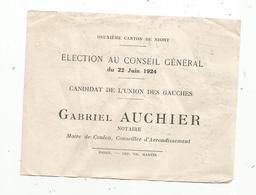 POLITIQUE , Bulletin De Vote,deuxième Canton De Niort ,élection Au Conseil Général Du 22 Juin 1924 , G. Auchier,notaire - Unclassified