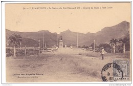 ILE MAURICE   LA STATUE DU ROI EDOURAD VII CHAMPS DE MARS A PORT LOUIS   EDITEUR MAGASINS REUNIS - Maurice