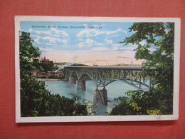 - Tennessee River Bridge   - Tennessee > Knoxville    Ref 4002 - Knoxville